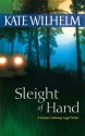 Sleight of Hand (Barbara Holloway #9) - Kate Wilhelm