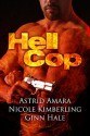 Hell Cop - Ginn Hale, Nicole Kimberling, Astrid Amara