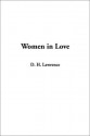 Women in Love - D.H. Lawrence