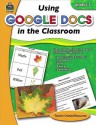 Using Google Docs in the Classroom Grd 4-5 - Steve Butz