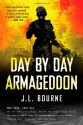 Day by Day Armageddon - J.L. Bourne