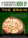 The Scientific American Book of the Brain - Editors of Scientific American Magazine