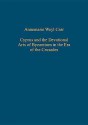 Cyprus and the Devotional Arts of Byzantium in the Era of the Crusades - Annemarie Weyl Carr