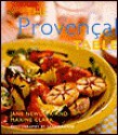 The Provencal Table - Jane Newdick, Maxine Clark, Sandra Lane