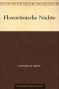 Florentinische Nächte (German Edition) - Heinrich Heine