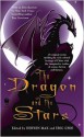 The Dragon and the Stars - Derwin Mak, Eric Choi, Tony Pi, Charles Tan, William F. Wu, Emery Huang, Crystal Gail Shangkuan Koo, Emily Mah, E.M. Tippetts, Eugie Foster, Melissa Yuan-Innes, Shelly Li, Gabriela Lee, E.L. Chen, Susan Ee, Brenda W. Clough, Urania Fung, Wen Y. Phua, Ken Liu