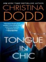 Tongue in Chic - Christina Dodd