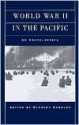 World War II in the Pacific: An Encyclopedia - Stanley Sandler