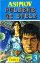 Pulbere de stele - Isaac Asimov