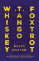 Whiskey Tango Foxtrot - David Shafer