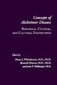 Concepts of Alzheimer Disease: Biological, Clinical, and Cultural Perspectives - Peter J. Whitehouse, Jesse F. Ballenger, Konrad Maurer