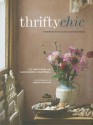 Thrifty Chic: Interior Style on a Shoestring - Liz Bauwens