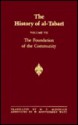 The History of Al-Tabari, Volume 7: Foundation of the Community - M.V. McDonald, William Montgomery Watt