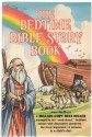 The Bedtime Bible Story Book - Jesse Lyman Hurlbut, Toni Sortor, Kathy Arbuckle