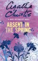 Absent in the Spring - Mary Westmacott