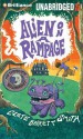 Alien on a Rampage - Clete Barrett Smith, Joshua Swanson