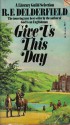 Give Us This Day - R.F. Delderfield