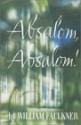 Absalom, Absalom! - William Faulkner