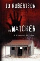 The Watcher (Bigler County #1) - Jo Robertson