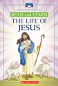 Read And Learn Life Of Jesus - Eva Moore, Duendes del Sur