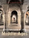 Architecture of the Middleages - Ulrike Laule, Rolf Toman, Achim Bednorz