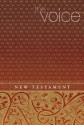 The Voice New Testament - Anonymous, Chris Seay, Brian D. McLaren, Lauren F. Winner