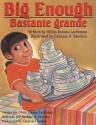 Big Enough/Bastante Grande - Ofelia Dumas Lachtman, Yanitzia Canetti