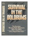 Survival in the Doldrums: The American Women's Rights Movement, 1945 to the 1960s - Leila J. Rupp, Verta Taylor