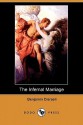 The Infernal Marriage (Dodo Press) - Benjamin Disraeli