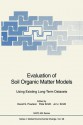 Evaluation of Soil Organic Matter Models: Using Existing Long-Term Datasets - David S. Powlson, Pete Smith, Jo U. Smith