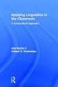 Applying Linguistics in the Classroom: A Sociocultural Approach - Aria Razfar, Joseph Rumenapp