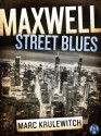 Maxwell Street Blues - Marc Krulewitch