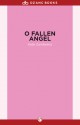 O Fallen Angel - Kate Zambreno