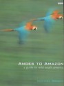 Andes to Amazon - Michael Bright