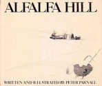 Alfalfa Hill - Peter Parnall