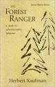 The Forest Ranger: A Study in Administrative Behavior - Herbert Kaufman