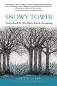 Snowy Tower: Parzival and the Wet Black Branch of Language - Martin Shaw