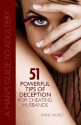 51 Powerful Tips of Deception for Cheating Husbands - A Man's Guide to Adultery - Anne Noble