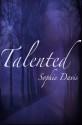 Talented - Sophie Davis