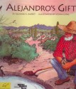 Alejandro's Gift (Reading Rainbow Books) - Richard E. Albert, Sylvia Long