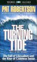 The Turning Tide (Audio) - Pat Robertson