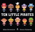 Ten Little Pirates - Mike Brownlow, Simon Rickerty