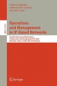 Operations and Management in IP-Based Networks: 5th IEEE International Workshop on IP Operations and Management, Ipom 2005, Barcelona, Spain, October 26-28, 2005, Proceedings - Thomas Magedanz, Jürgen Schönwälder, Petre Dini, Edmundo R.M. Madeira