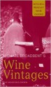 Michael Broadbent's Wine Vintages - Michael Broadbent