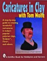 Caricatures in Clay with Tom Wolfe - Tom Wolfe, Douglas Congdon-Martin