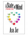 A State of Mind - Ash Jay