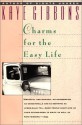 Charms for Easy Life T - Kaye Gibbons