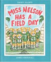 Miss Nelson Has a Field Day (Miss Nelson) - Harry Allard, James Marshall