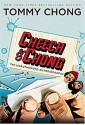 Cheech & Chong: The Unauthorized Autobiography - Tommy Chong