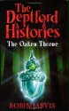 The Oaken Throne - Robin Jarvis